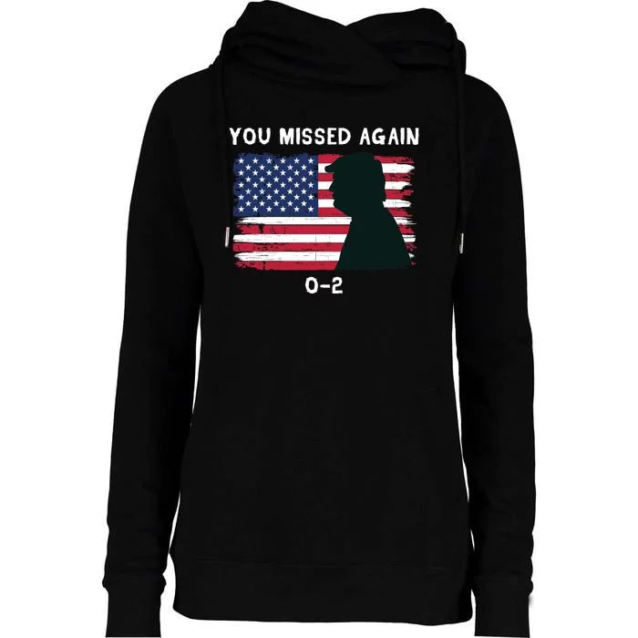 Donald Trump 2024 Missed Me Funny Conservative Womens Funnel Neck Pullover Hood