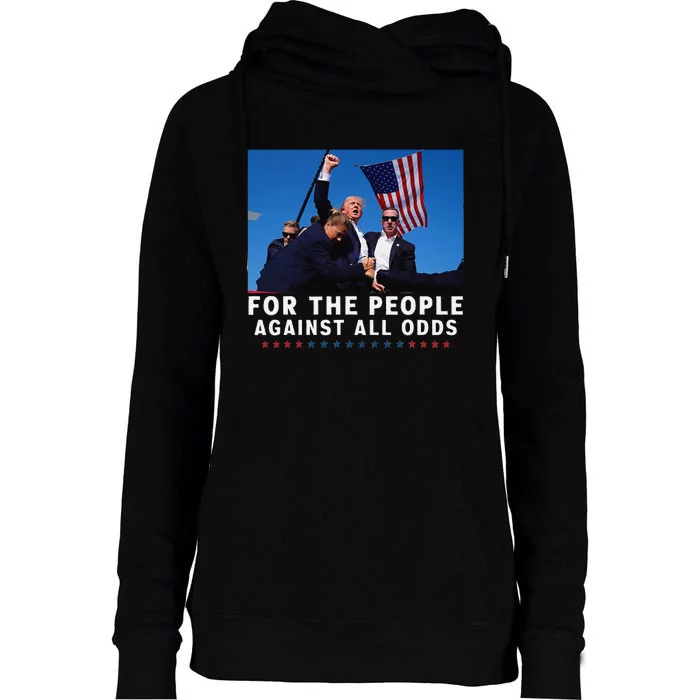 Donald Trump 2024 For The People Against All Odds Womens Funnel Neck Pullover Hood