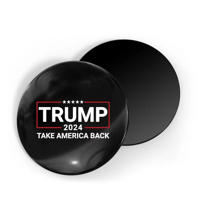 Donald Trump 2024 Take America Back Election The Return Magnet