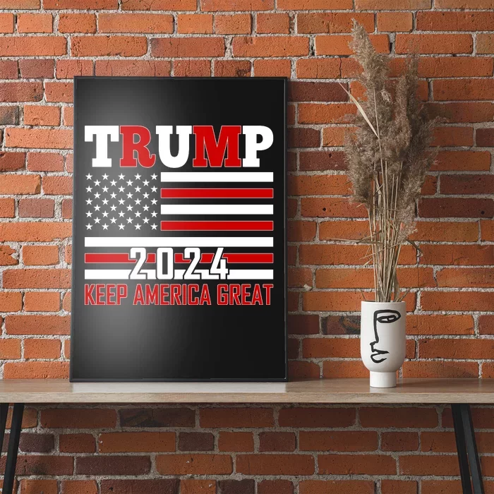 Donald Trump 2024 Keep America Great Usa Flag Poster