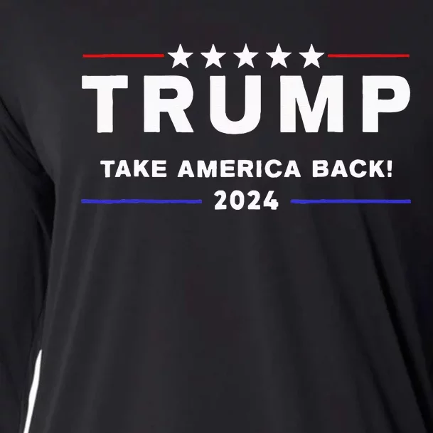 Donald Trump 2024 Take America Back Election The Return Cooling Performance Long Sleeve Crew