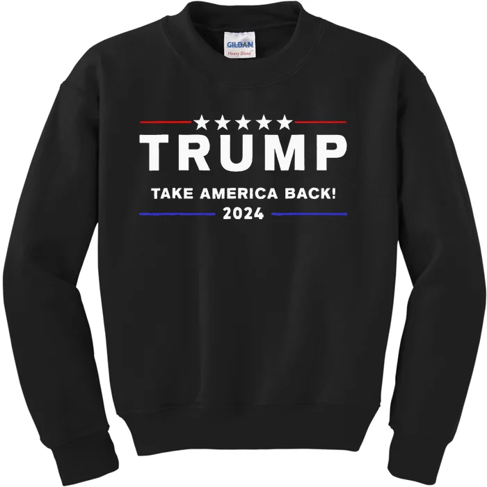 Donald Trump 2024 Take America Back Election The Return Kids Sweatshirt