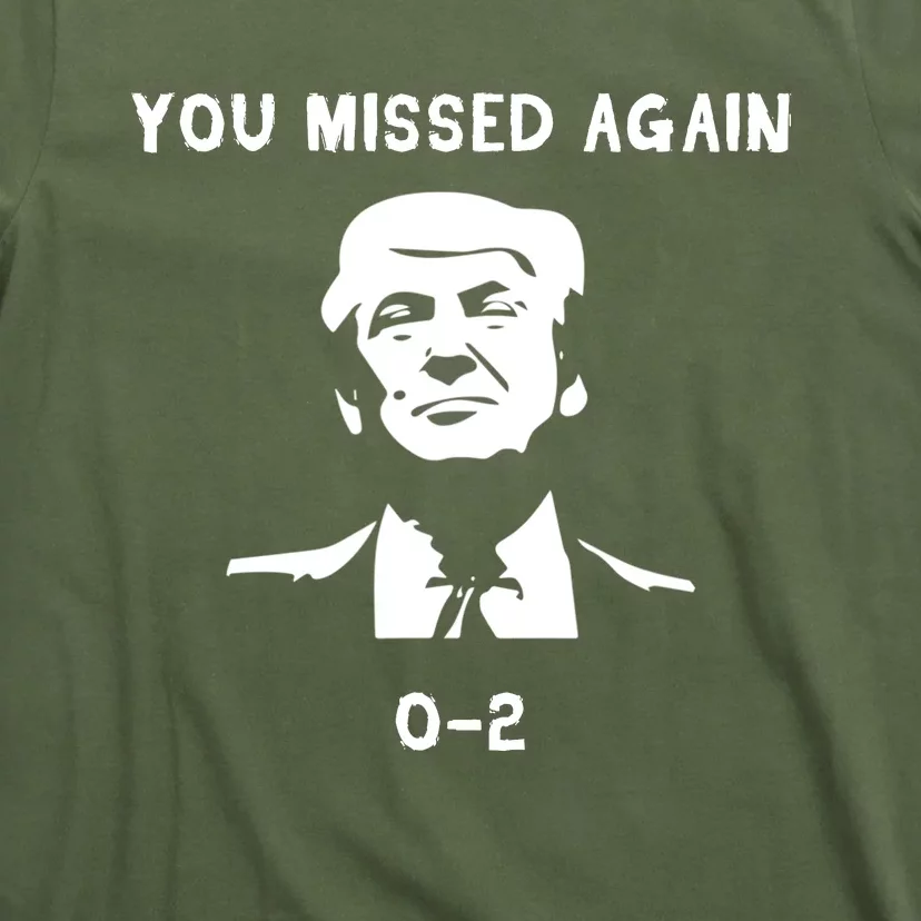 Donald Trump 2024 Missed Me Funny Conservative T-Shirt