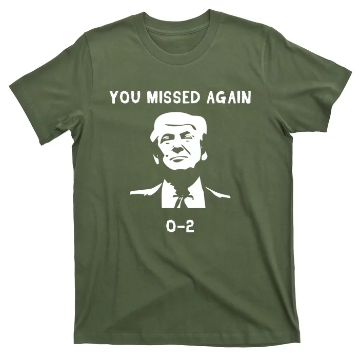 Donald Trump 2024 Missed Me Funny Conservative T-Shirt