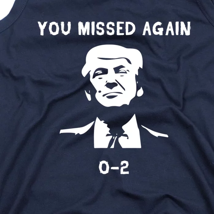 Donald Trump 2024 Missed Me Funny Conservative Tank Top