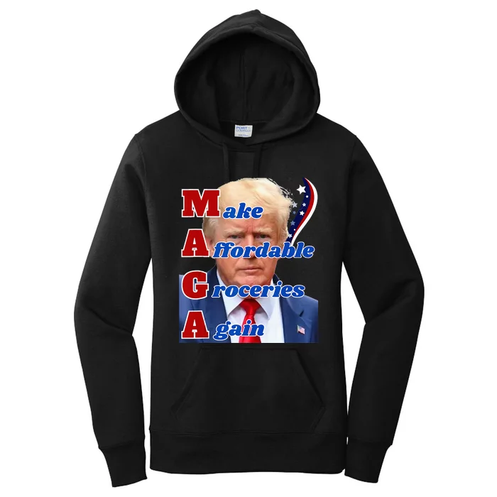 Donald Trump 2024 Election Make Affordable Groceries Again Women's Pullover Hoodie