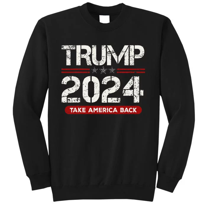 Donald Trump 2024 Take America Back Election Sweatshirt