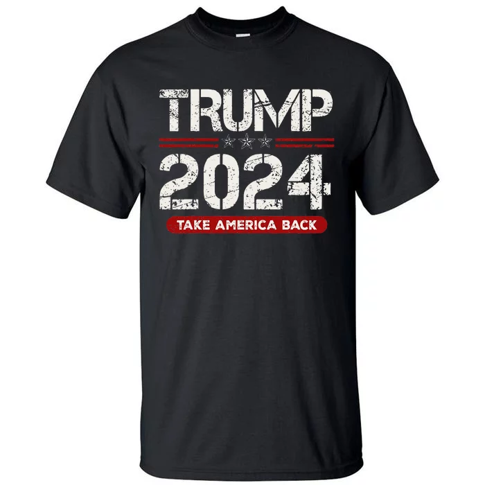 Donald Trump 2024 Take America Back Election Tall T-Shirt