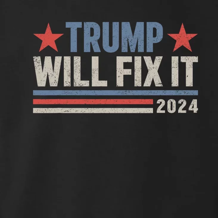 Donald Trump 2024 For President Election Trump Will Fix It Toddler Hoodie