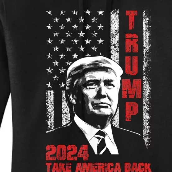 Donald Trump 2024 Flag Take America Back Women's Pullover Hoodie