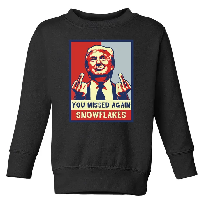 Donald Trump 2024 Missed Me Funny Conservative Toddler Sweatshirt