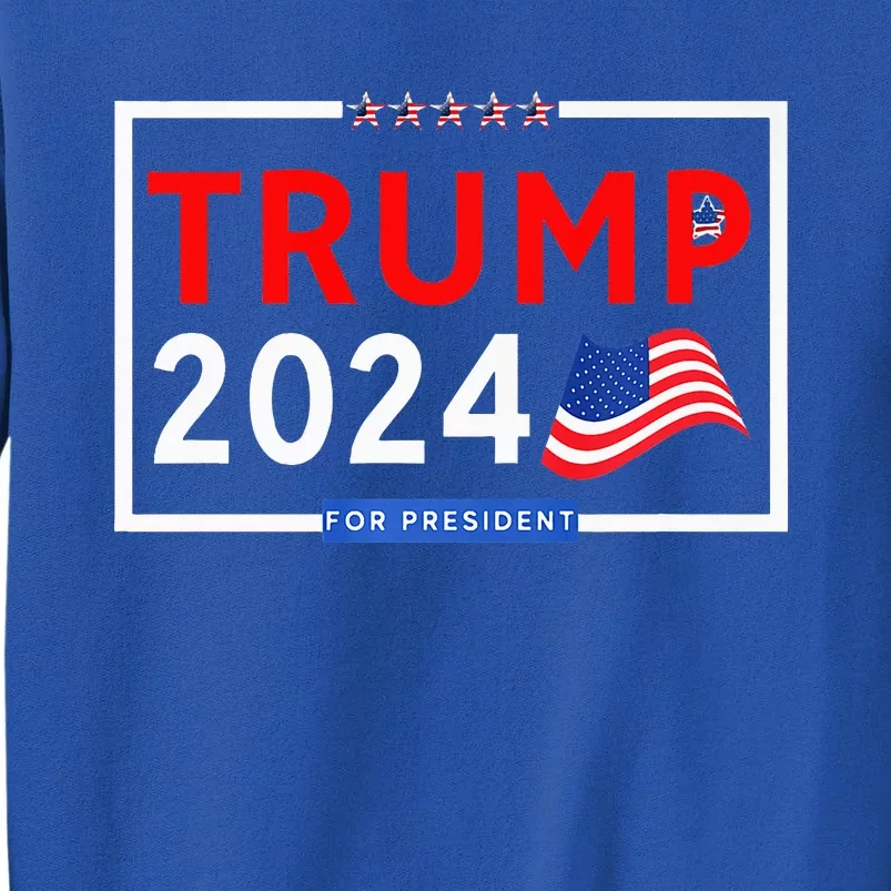 Donald Trump 2024 For President Sweatshirt