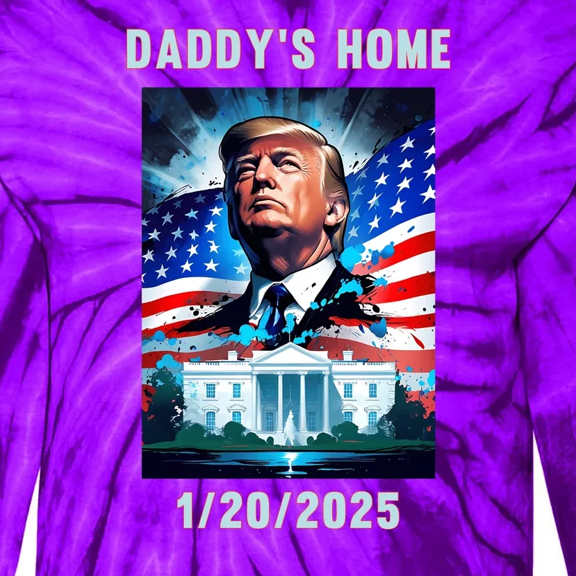 Donald Trump 2024 Daddys Home Tie-Dye Long Sleeve Shirt