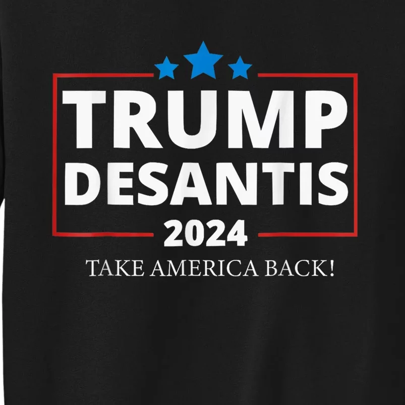 Donald Trump 2024 Take America Back Election 2024 Patriotic Tall Sweatshirt