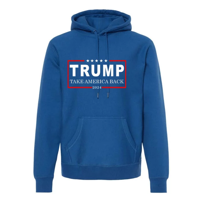 Donald Trump 2024 Take America Back USA United States Premium Hoodie