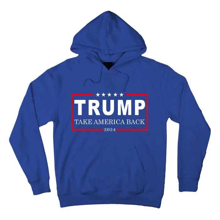 Donald Trump 2024 Take America Back USA United States Tall Hoodie