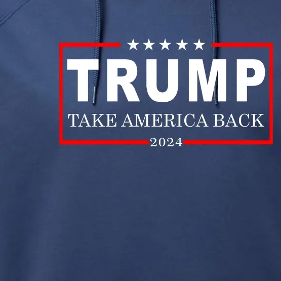 Donald Trump 2024 Take America Back USA United States Performance Fleece Hoodie