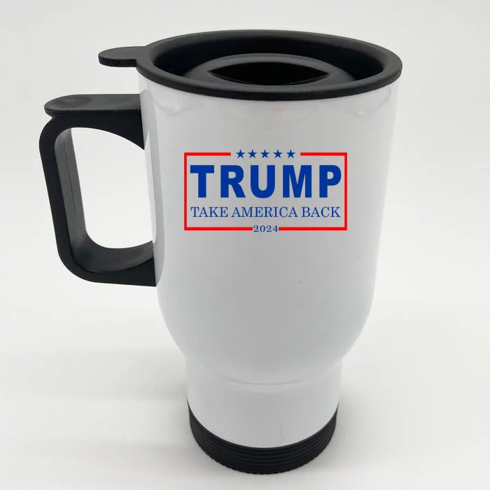 Donald Trump 2024 Take America Back USA United States Front & Back Stainless Steel Travel Mug