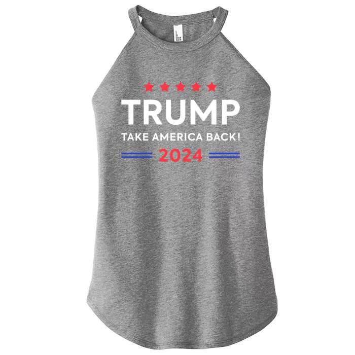 Donald Trump 2024 Take America Back Election 2024 The Return Gift Women’s Perfect Tri Rocker Tank