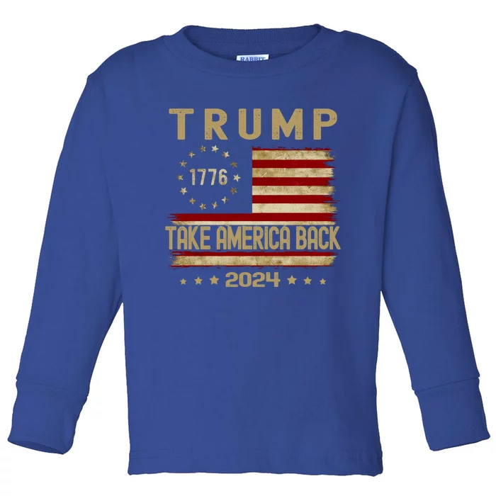 Donald Trump 2024 Take America Back Election The Return Funny Gift Toddler Long Sleeve Shirt