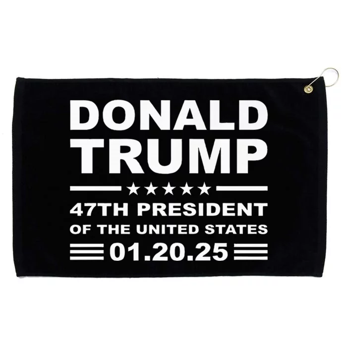 Donald Trump 47th President 2025 Inauguration Usa Patriotic Grommeted Golf Towel