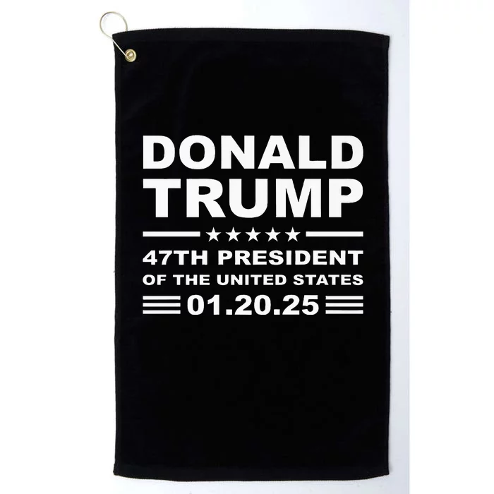 Donald Trump 47th President 2025 Inauguration Usa Patriotic Platinum Collection Golf Towel