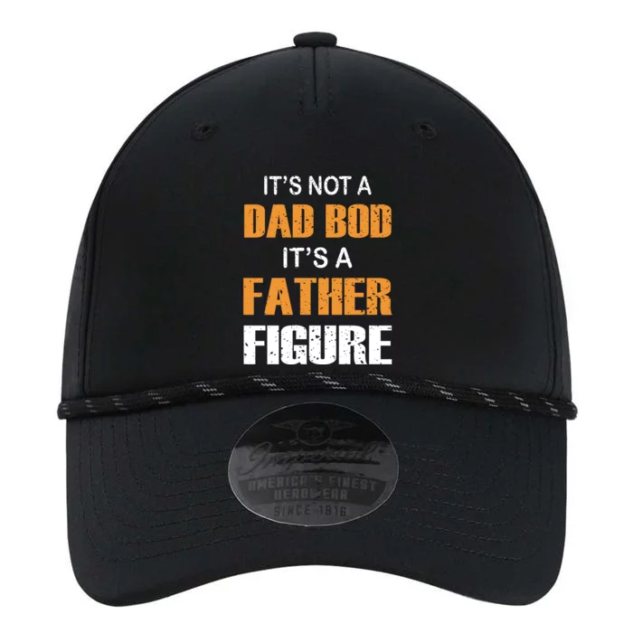 It's Not A Dad Bod Its A Father Figure Fathers Day Performance The Dyno Cap