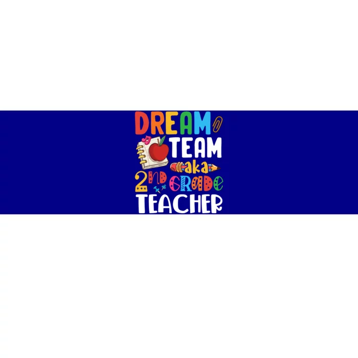 Dream Team Aka 2Nd Grade Teacher Second Grade Teachers Gift Bumper Sticker