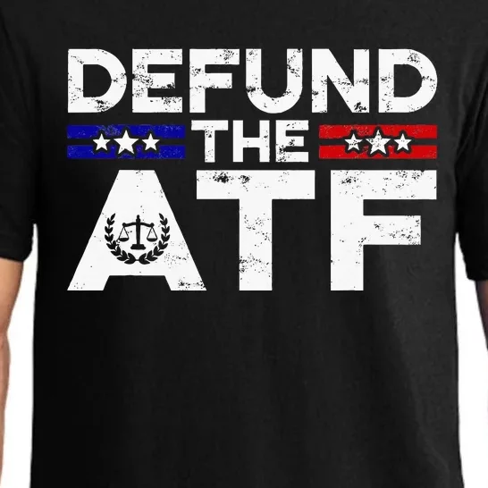 Defund The Atf Anti Government Defund The Atf Pajama Set