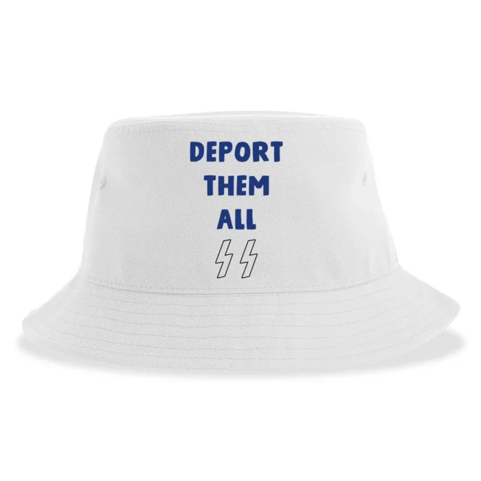 Deport Them All Sustainable Bucket Hat