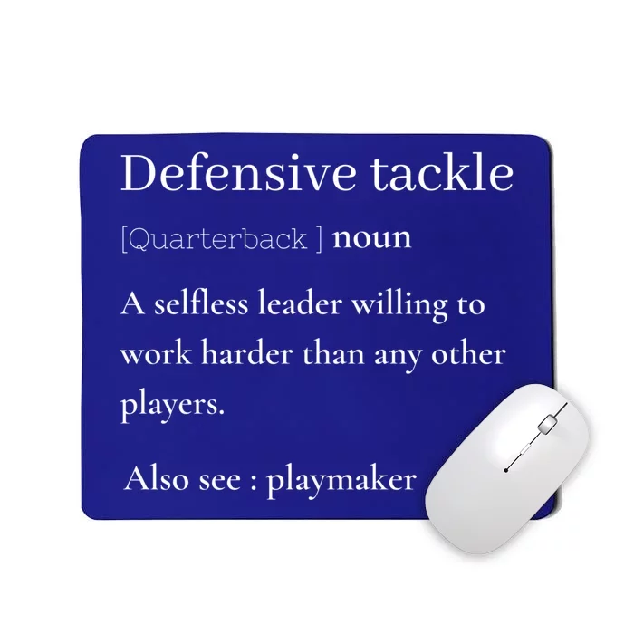 Defensive Tackle American Football Player Team Mom Or Dad Gift Mousepad