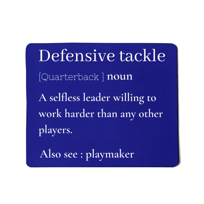 Defensive Tackle American Football Player Team Mom Or Dad Gift Mousepad