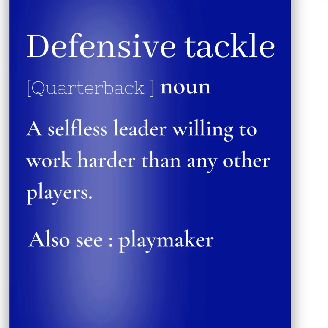 Defensive Tackle American Football Player Team Mom Or Dad Gift Poster