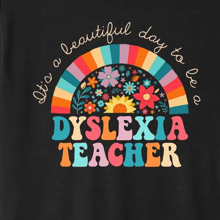 Dyslexia Teacher Appreciation | Dyslexic Therapy Teaching ChromaSoft Performance T-Shirt