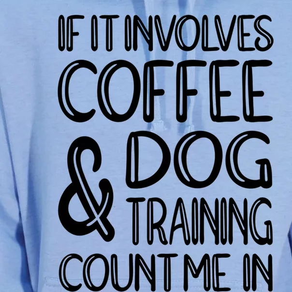 Dog Training And Coffee Dog Trainer Gift Unisex Surf Hoodie