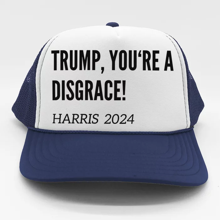 Debate Trump A Disgrace Kamala Harris Trucker Hat