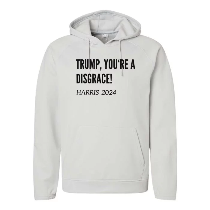 Debate Trump A Disgrace Kamala Harris Performance Fleece Hoodie