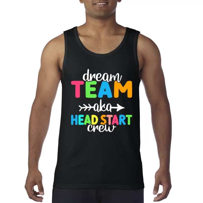 Dream Team aka Head Start Crew Teacher Preschool Tank Top