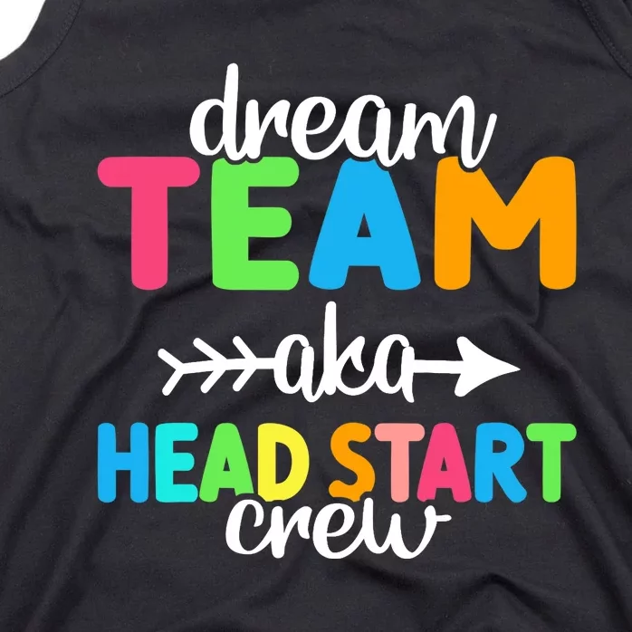 Dream Team aka Head Start Crew Teacher Preschool Tank Top