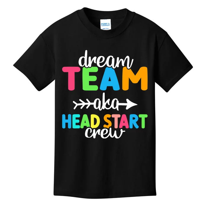 Dream Team aka Head Start Crew Teacher Preschool Kids T-Shirt