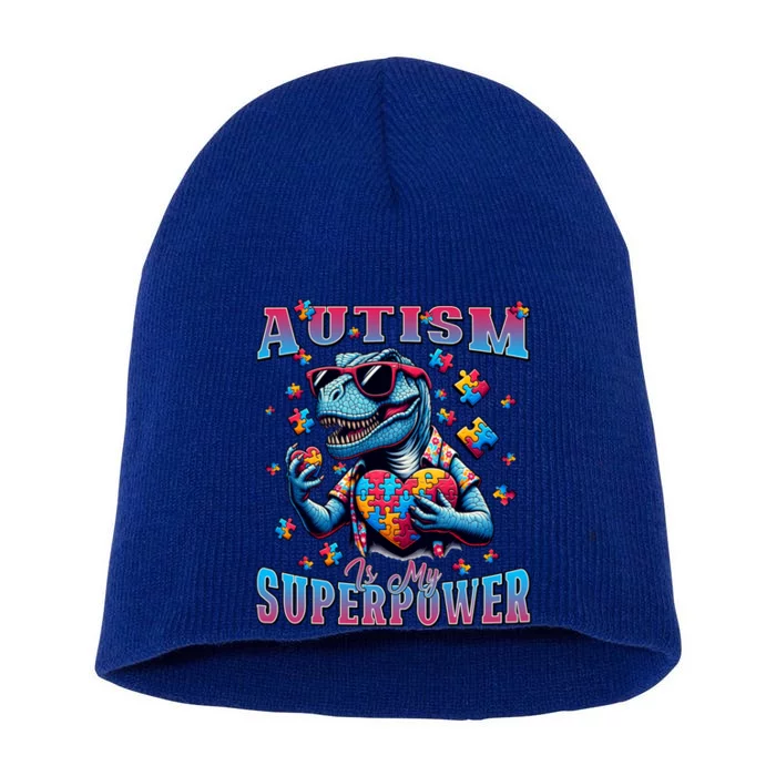 Dinosaur Trex Autism Is My Superpower Autism Awareness Gift Short Acrylic Beanie