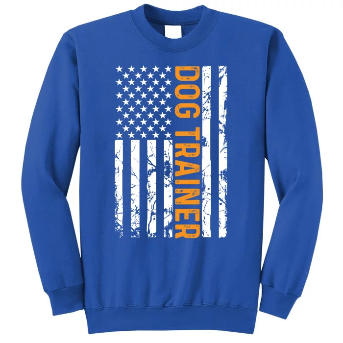 Dog Trainer American Flag Training Dogs Funny Dog Trainer Gift Sweatshirt