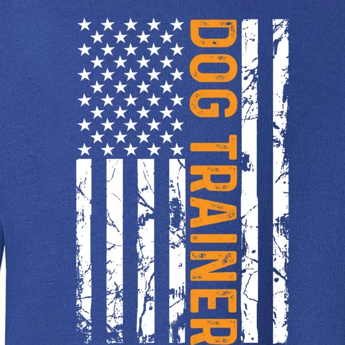 Dog Trainer American Flag Training Dogs Funny Dog Trainer Gift Toddler Sweatshirt