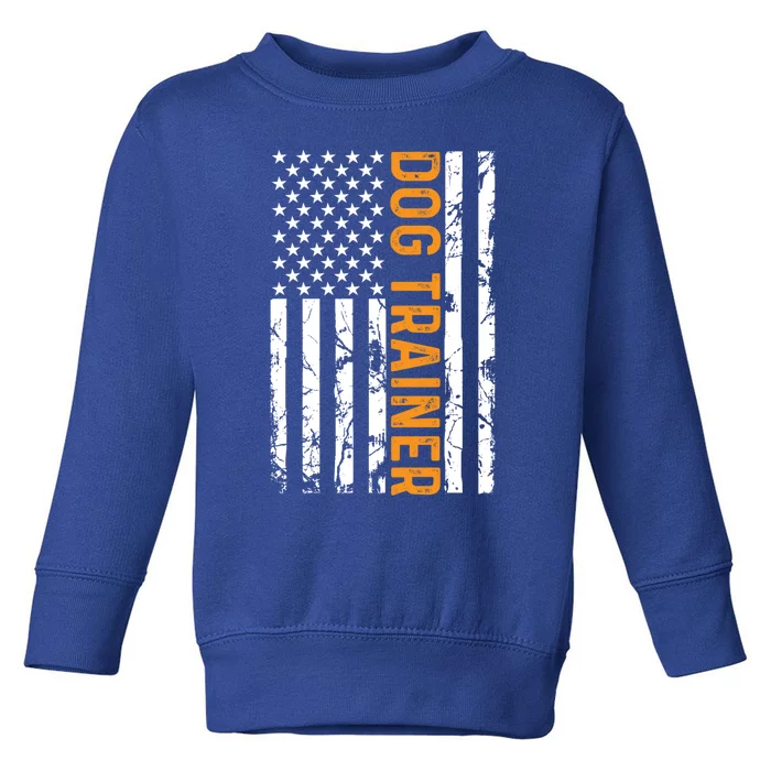 Dog Trainer American Flag Training Dogs Funny Dog Trainer Gift Toddler Sweatshirt