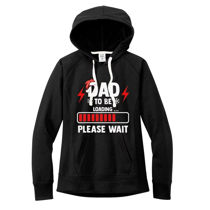 Dad To Be Loading Please Wait Christmas Women's Fleece Hoodie