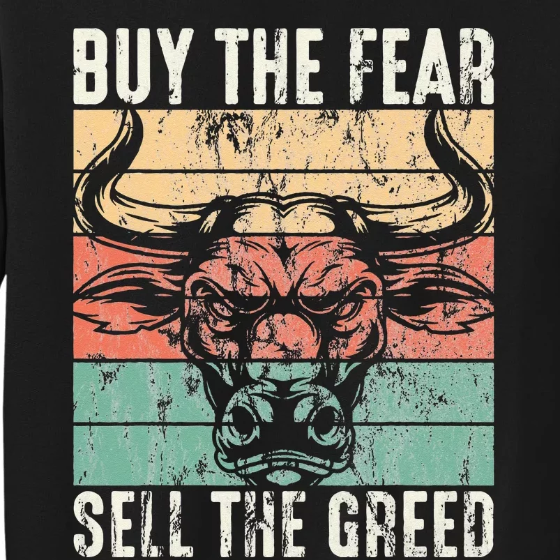 Day Trader Buy The Fear Sell The Greed Stock Market Sweatshirt