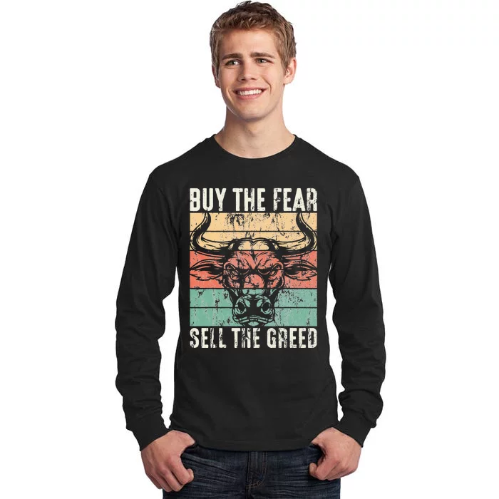 Day Trader Buy The Fear Sell The Greed Stock Market Tall Long Sleeve T-Shirt