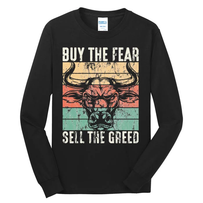 Day Trader Buy The Fear Sell The Greed Stock Market Tall Long Sleeve T-Shirt