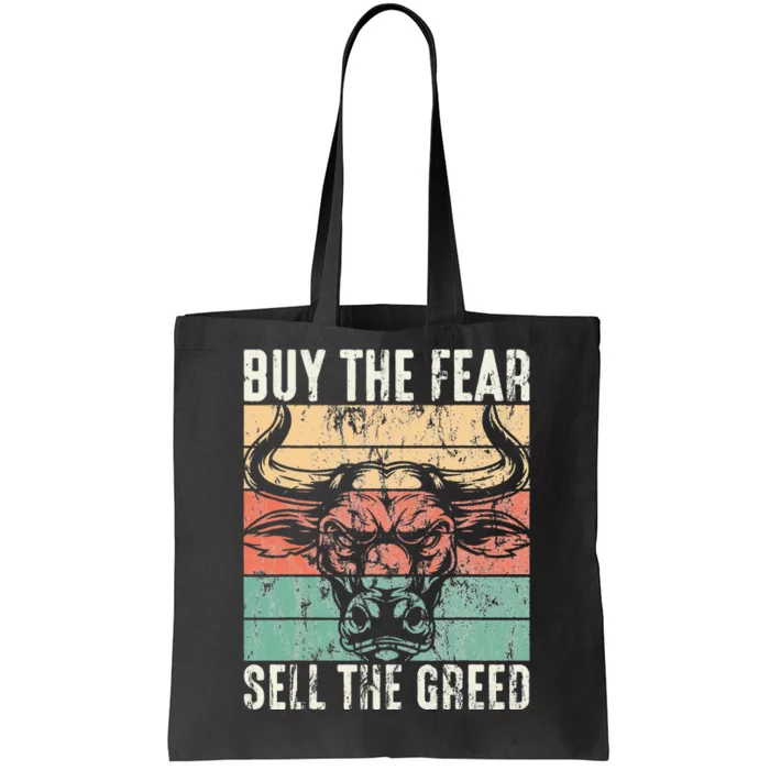 Day Trader Buy The Fear Sell The Greed Stock Market Tote Bag