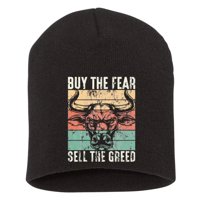 Day Trader Buy The Fear Sell The Greed Stock Market Short Acrylic Beanie